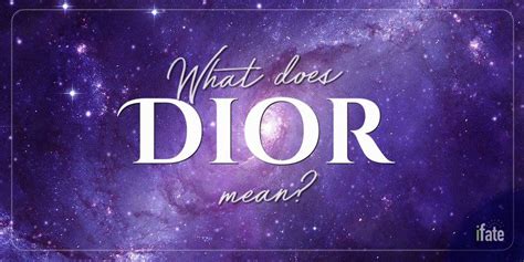 dior means|what is Dior famous for.